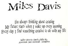 miles davis quotes | miles davis quote on creating | Flickr - Photo ...