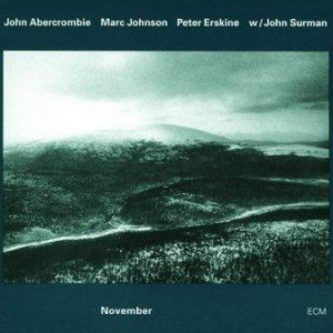 John Abercrombie, November (ECM, 1993) / / John Abercrombie, Open Land ...