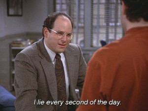 George Costanza Quotes Was That Wrong 11 signs you're the george