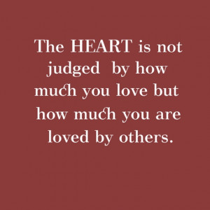 ... much-you-love-but-how-much-you-are-loved-by-others-sayings-quotes.jpg