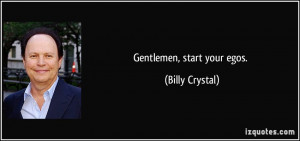 More Billy Crystal Quotes