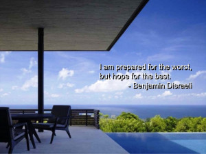 Am Prepared For The Worst But Hope For The Best