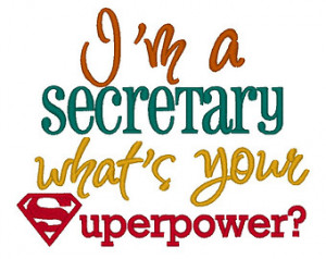 Secretary whats your Supe rpower. INSTANT DOWNLOAD. Machine ...