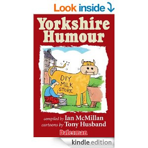 Yorkshire Humour: Jokes, funny stories and humorous sayings compiled ...