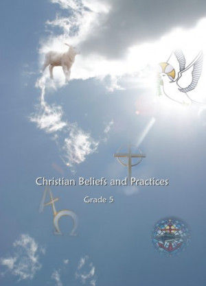 Christian Beliefs and Practices - Grade 5
