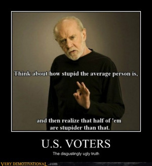 VOTERS | Source : Very Demotivational - Posters That Demotivate ...