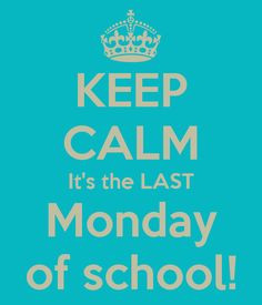 last monday of the school year more james of arci lakes geneva quote ...