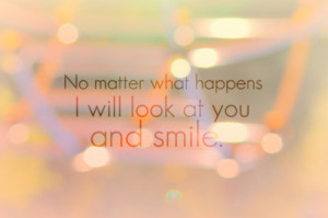 No Matter What Happens Smile