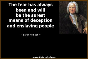 ... deception and enslaving people - Baron Holbach Quotes - StatusMind.com