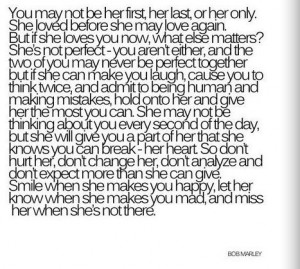 ... first her last or her only she loved before she may love again but if