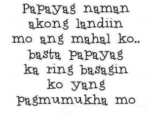 Tagalog Quotes Patama Sa Malandi Malandi Quotes and Maarte Quotes