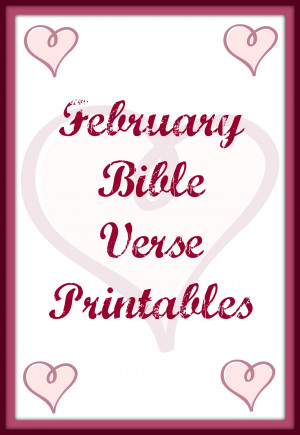 February Bible Verse Printables