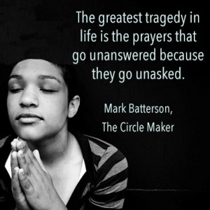 Mark Batterson - The Circle Maker #prayer