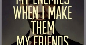 destroy-my-enemies-abraham-lincoln-quotes-sayings-pictures-375x195 ...