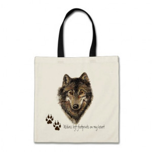 Wolves left footprints on my Heart, Wolf Quote Canvas Bags