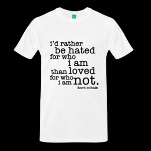 Kurt Cobain Quote T-Shirt