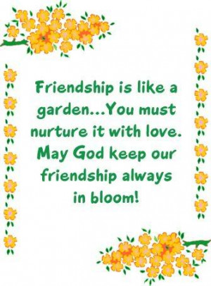 Quotes About Friends And Gardens. QuotesGram