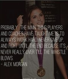 Quotes About the wnt soccer girls | Alex Morgan