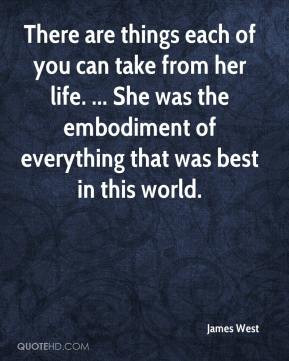 There are things each of you can take from her life. ... She was the ...
