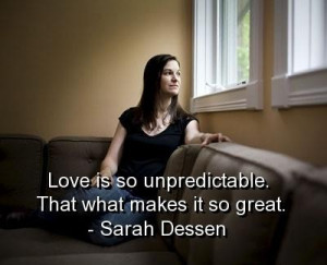 Sarah dessen quotes and sayings smart deep great love