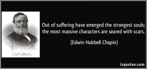 quote-out-of-suffering-have-emerged-the-strongest-souls-the-most ...