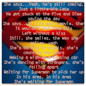 Waiting for Superman by Daughtry YES I LOVE THIS SONG!