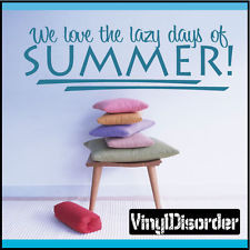 We love the lazy days of summer! Holiday Vinyl Wall Decal Quotes HD126