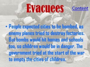 Evacuees People expected cities to be bombed, as enemy planes tried to ...