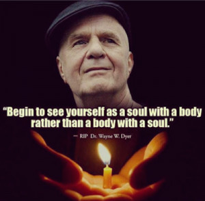 ... To Live By: 33 Inspirational Quotes From Dr. Wayne Dyer | HerScoop