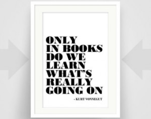 Kurt Vonnegut Quote, Art Print, Art Poster, Writer Art, Writer Gift ...