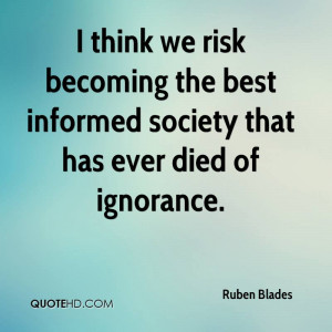 Ruben Blades Society Quotes