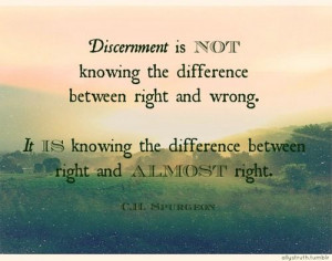 ... Great Christian Quotes, Discernment Spurgeon, Amen, Discernment Quotes