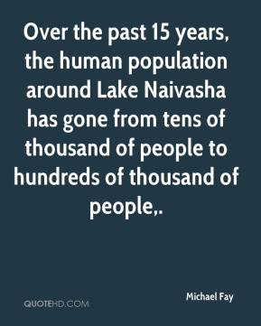 Over the past 15 years, the human population around Lake Naivasha has ...