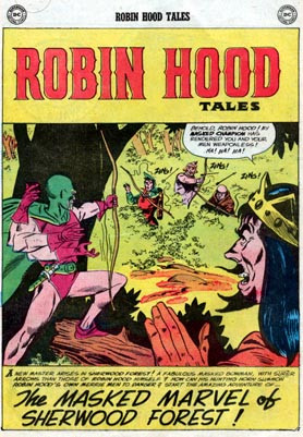 WhenDC took over Robin Hood Tales, Robin did less robbing. His stories ...