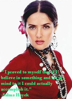 Salma Hayek quote