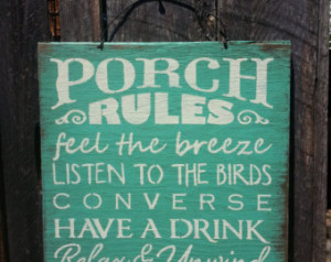 Porch Rules, porch rules sign, fron t porch decor, porch sign, patio ...