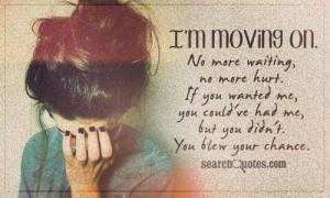 ... you are going to have to let your loved ones go so that you can move