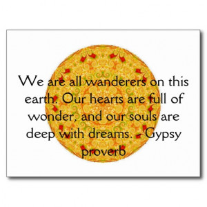 We are all wanderers on this earth....GYPSY QUOTE Postcard