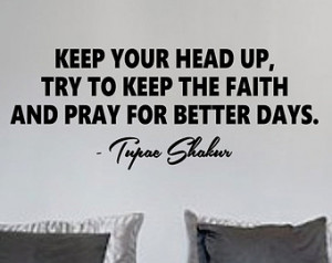 Tupac Pray for Better Days Quote Decal Sticker Wall Art Vinyl Music ...