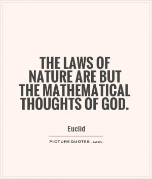 ... of nature are but the mathematical thoughts of God Picture Quote #1