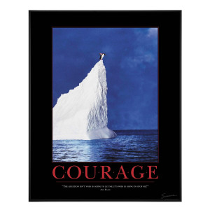Courage Penguin Motivational Poster