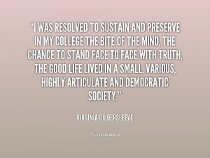 quote Virginia Gildersleeve i was resolved to sustain and preserve