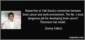 Researches at Yale found a connection between brain cancer and work ...