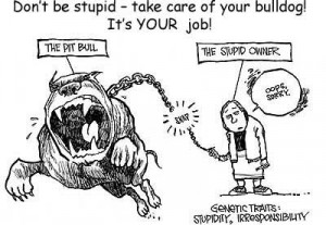 Pit Bull owners wake up!