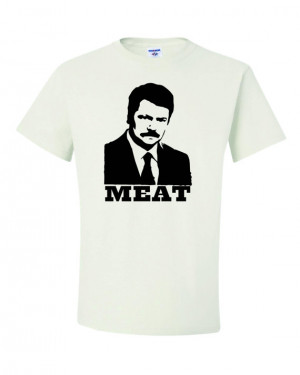 RON SWANSON funny Quote MEAT Mens t Tee Shirt