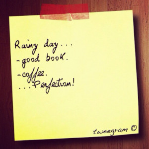 Good Quote For Lazy Rainy Day