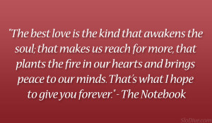 The Notebook Love Quotes The Best Kind Of Love