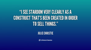 quote-Julie-Christie-i-see-stardom-very-clearly-as-a-53850.png