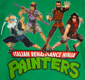 ... Mutant Ninja Turtles as Their Namesake Italian Renaissance Artists
