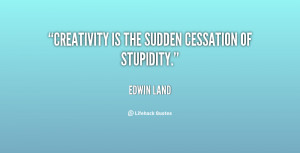 Edwin Land Great Quote...